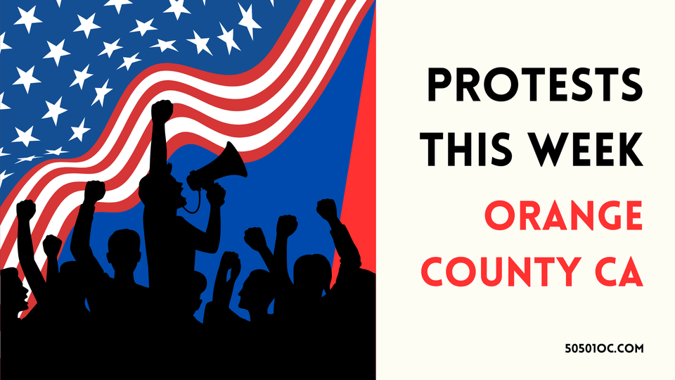 Orange County CA Protests & Events This Week (Jul 13-Jul 20, 2026)